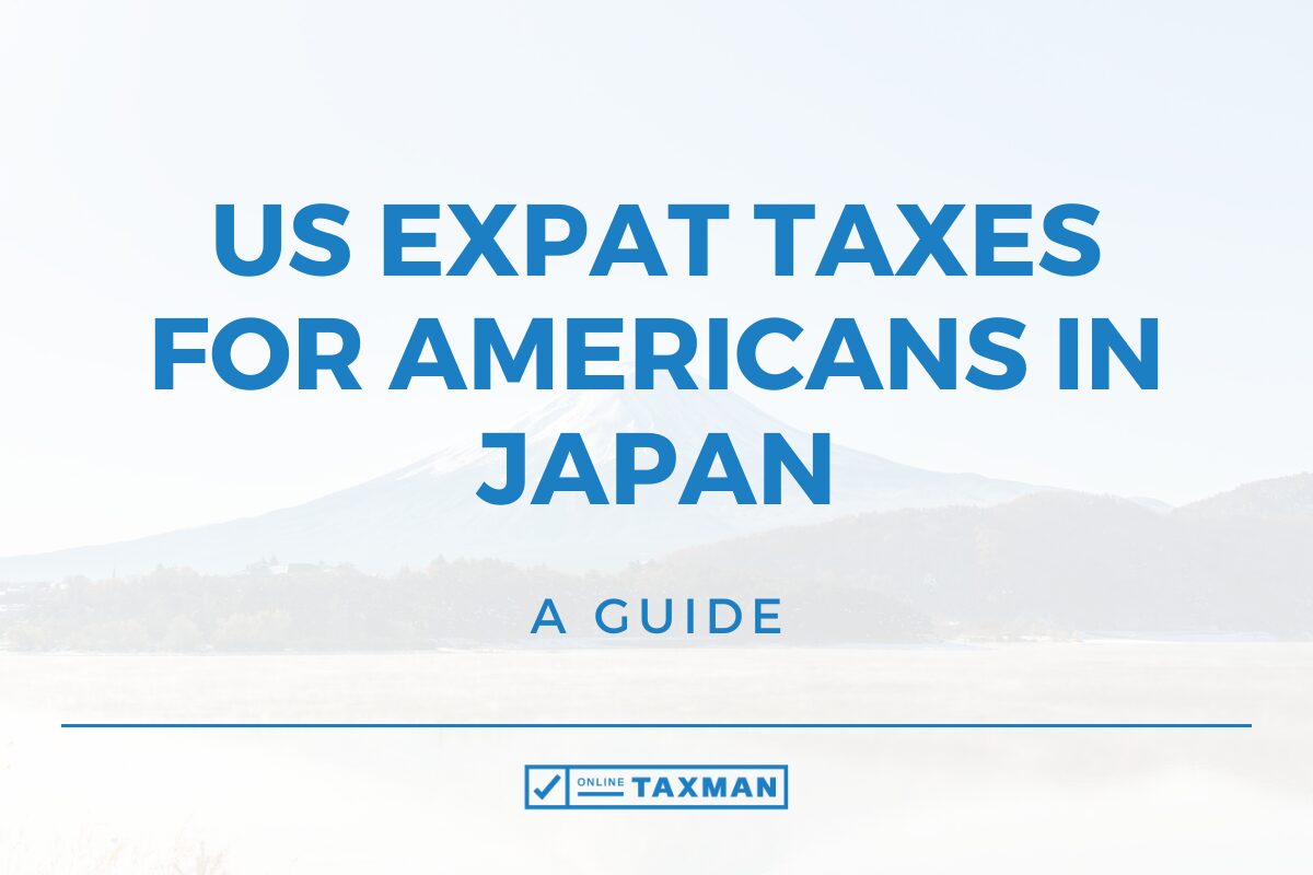 US Expat Taxes for Americans in Japan - A Guide